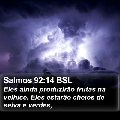 Salmos 92:14 BSL Bible Verse Image