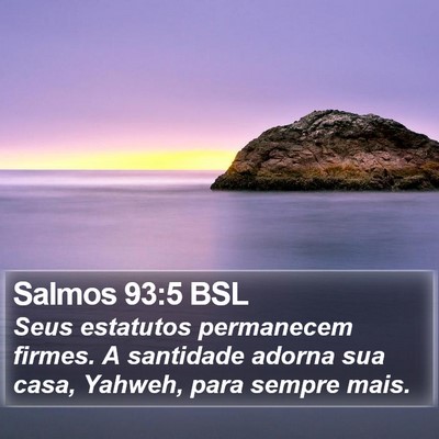 Salmos 93:5 BSL Bible Verse Image