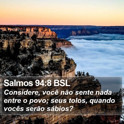 Salmos 94:8 BSL Bible Verse Image