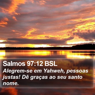 Salmos 97:12 BSL Bible Verse Image