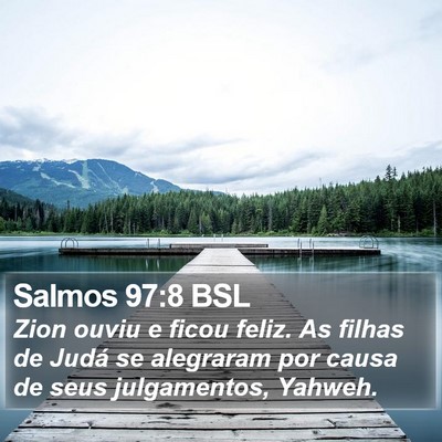 Salmos 97:8 BSL Bible Verse Image