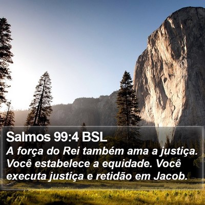 Salmos 99:4 BSL Bible Verse Image