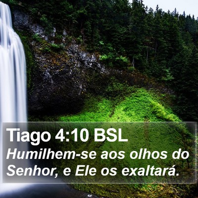 Tiago 4:10 BSL Bible Verse Image