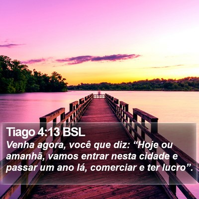 Tiago 4:13 BSL Bible Verse Image