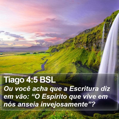 Tiago 4:5 BSL Bible Verse Image
