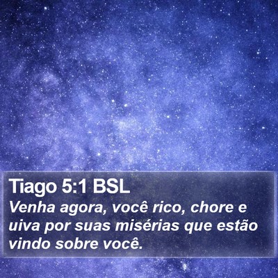 Tiago 5:1 BSL Bible Verse Image