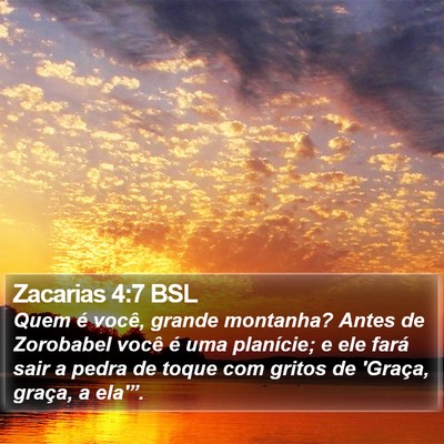 Zacarias 4:7 BSL Bible Verse Image