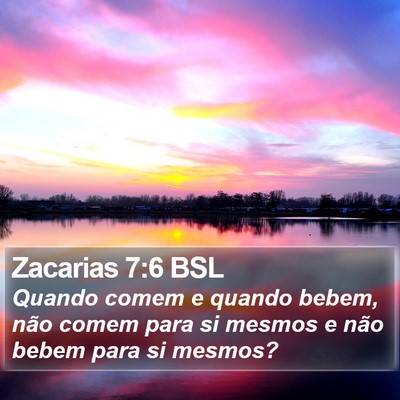 Zacarias 7:6 BSL Bible Verse Image