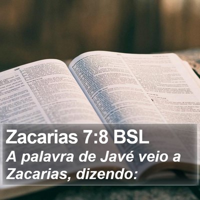 Zacarias 7:8 BSL Bible Verse Image