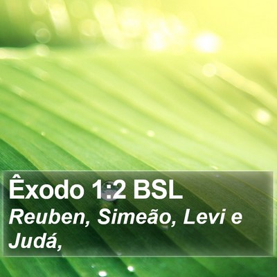 Êxodo 1:2 BSL Bible Verse Image