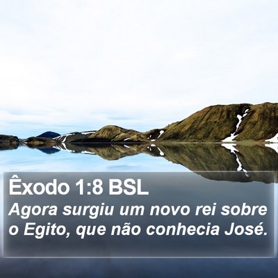 Êxodo 1:8 BSL Bible Verse Image