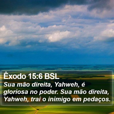 Êxodo 15:6 BSL Bible Verse Image