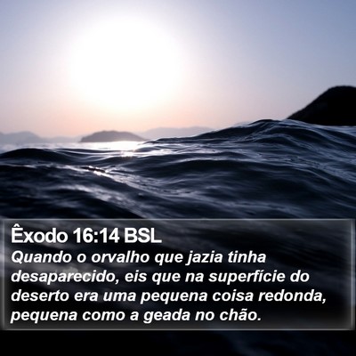 Êxodo 16:14 BSL Bible Verse Image