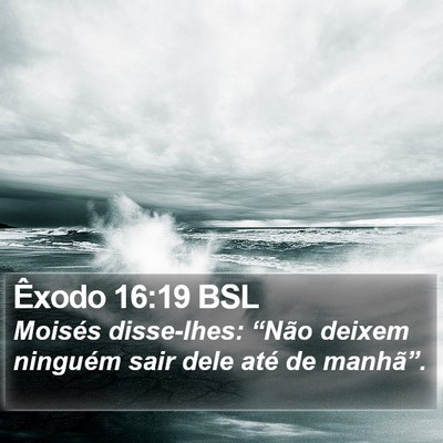 Êxodo 16:19 BSL Bible Verse Image
