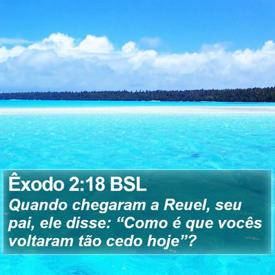 Êxodo 2:18 BSL Bible Verse Image