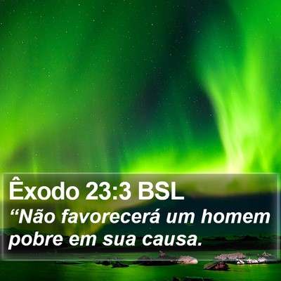 Êxodo 23:3 BSL Bible Verse Image