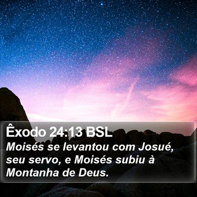 Êxodo 24:13 BSL Bible Verse Image