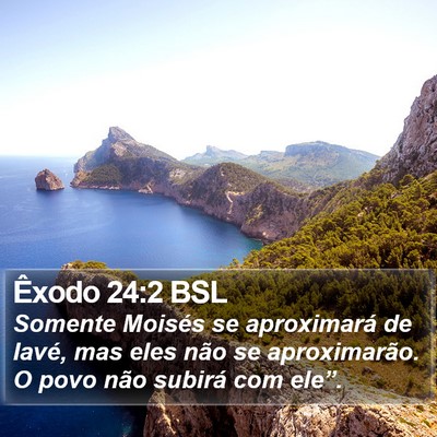 Êxodo 24:2 BSL Bible Verse Image