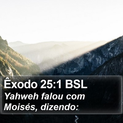 Êxodo 25:1 BSL Bible Verse Image