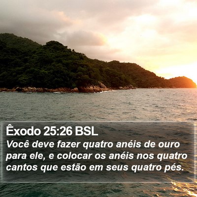 Êxodo 25:26 BSL Bible Verse Image