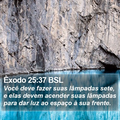 Êxodo 25:37 BSL Bible Verse Image