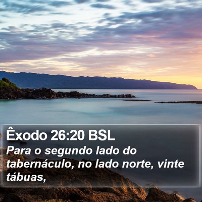Êxodo 26:20 BSL Bible Verse Image