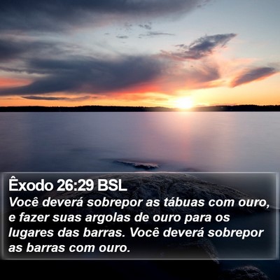 Êxodo 26:29 BSL Bible Verse Image