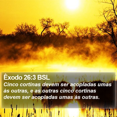 Êxodo 26:3 BSL Bible Verse Image