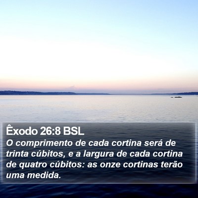 Êxodo 26:8 BSL Bible Verse Image