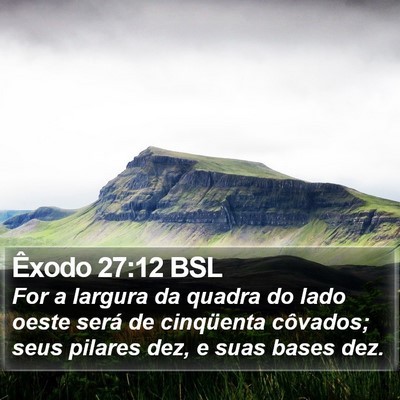 Êxodo 27:12 BSL Bible Verse Image