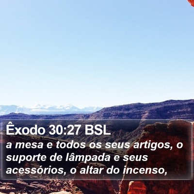 Êxodo 30:27 BSL Bible Verse Image