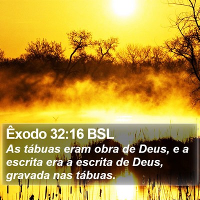 Êxodo 32:16 BSL Bible Verse Image