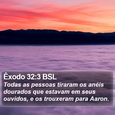 Êxodo 32:3 BSL Bible Verse Image