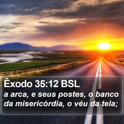 Êxodo 35:12 BSL Bible Verse Image