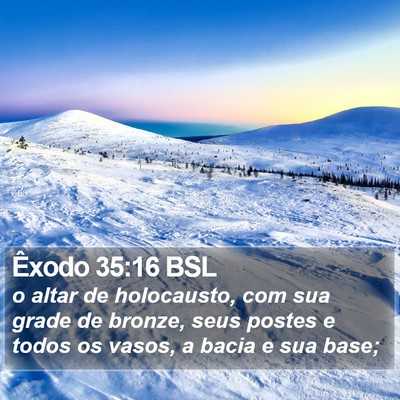 Êxodo 35:16 BSL Bible Verse Image