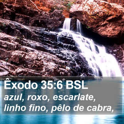 Êxodo 35:6 BSL Bible Verse Image