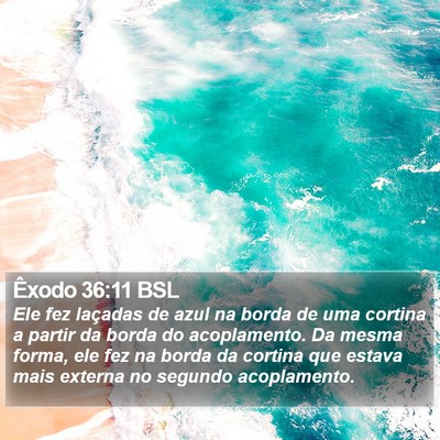 Êxodo 36:11 BSL Bible Verse Image