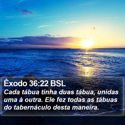 Êxodo 36:22 BSL Bible Verse Image