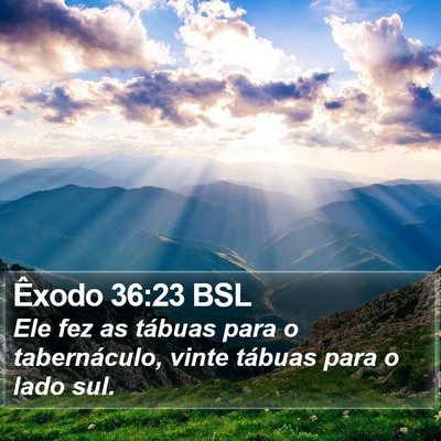 Êxodo 36:23 BSL Bible Verse Image