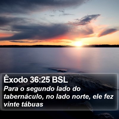 Êxodo 36:25 BSL Bible Verse Image