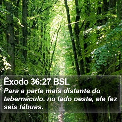 Êxodo 36:27 BSL Bible Verse Image
