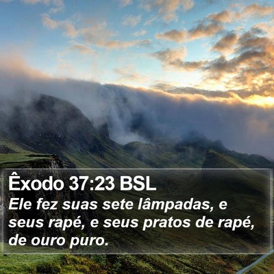 Êxodo 37:23 BSL Bible Verse Image