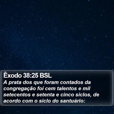 Êxodo 38:25 BSL Bible Verse Image