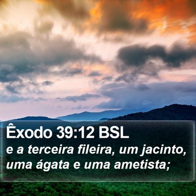 Êxodo 39:12 BSL Bible Verse Image
