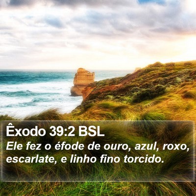 Êxodo 39:2 BSL Bible Verse Image