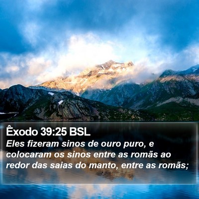 Êxodo 39:25 BSL Bible Verse Image