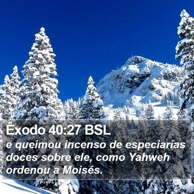 Êxodo 40:27 BSL Bible Verse Image