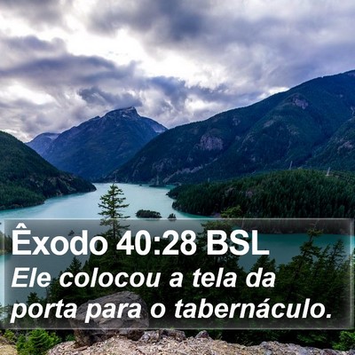 Êxodo 40:28 BSL Bible Verse Image