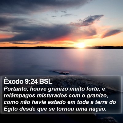 Êxodo 9:24 BSL Bible Verse Image