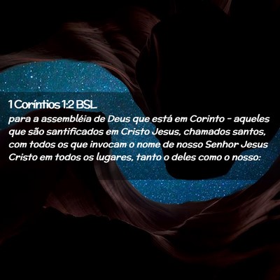 Picture 02 - 1 Coríntios 1:2 BSL - para a assembléia de Deus que está em Corinto - - Bible Verse Picture